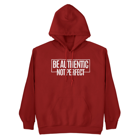 Be Authentic Hoodie