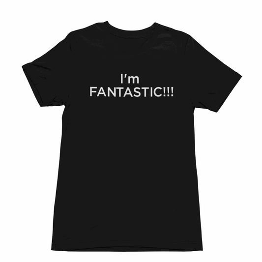 Cotton Slogan T-shirt with I'm FANTASTIC text in minimalist design on soft breathable fabric