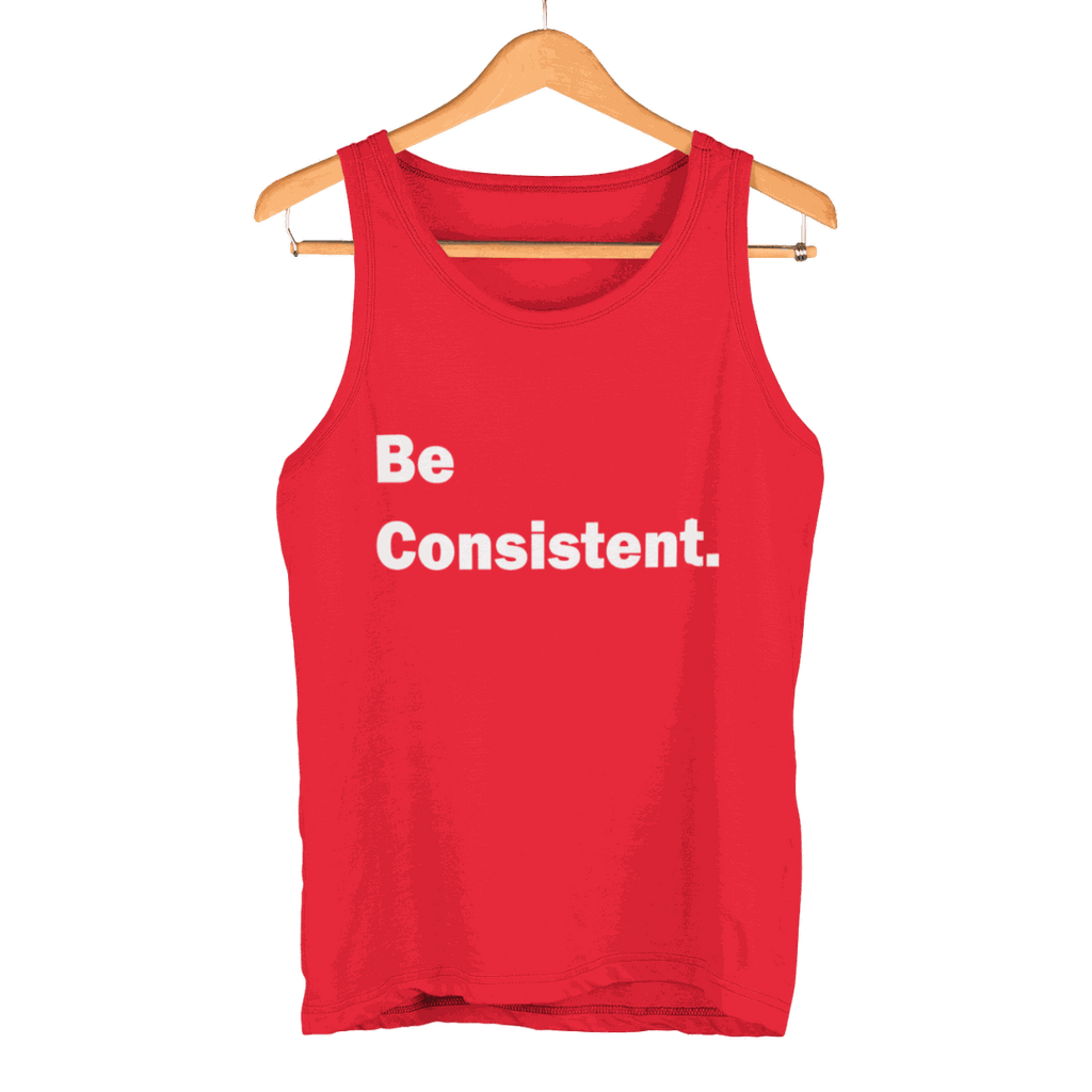 Red Be Consistent Tank Top with white text on hanger