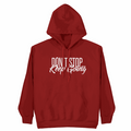 Don't Stop, Keep Going Hoodie