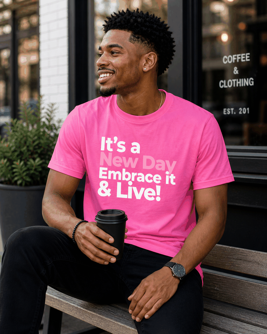 It's a New Day Embrace it & Live! T-shirt