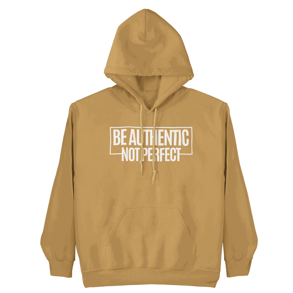 Be Authentic Hoodie