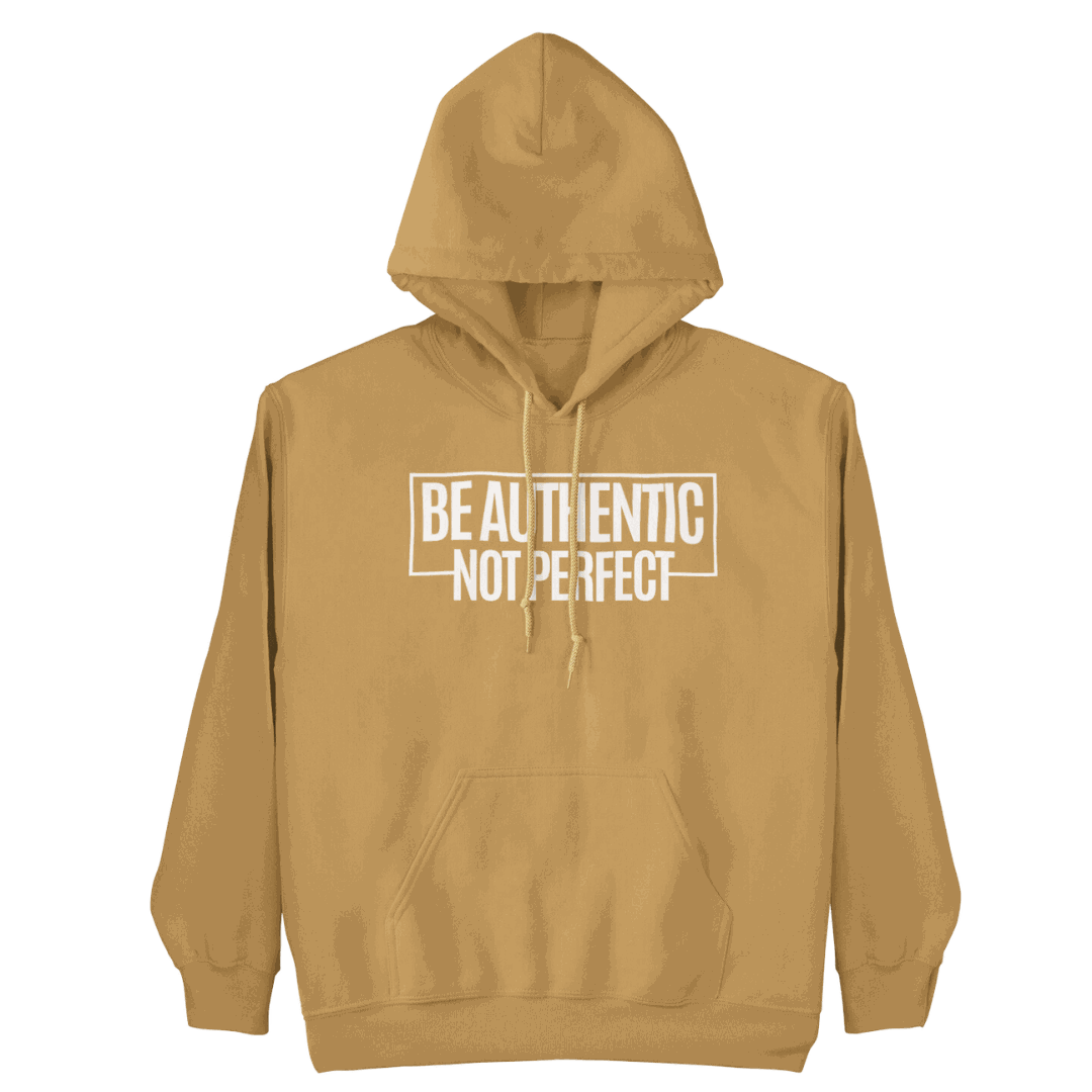 Be Authentic Hoodie