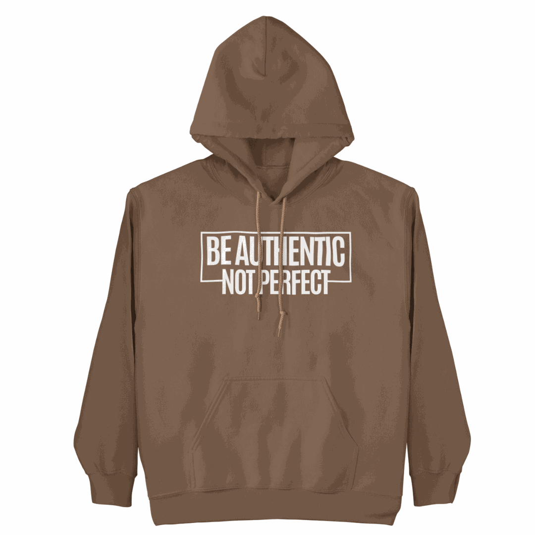Be Authentic Hoodie