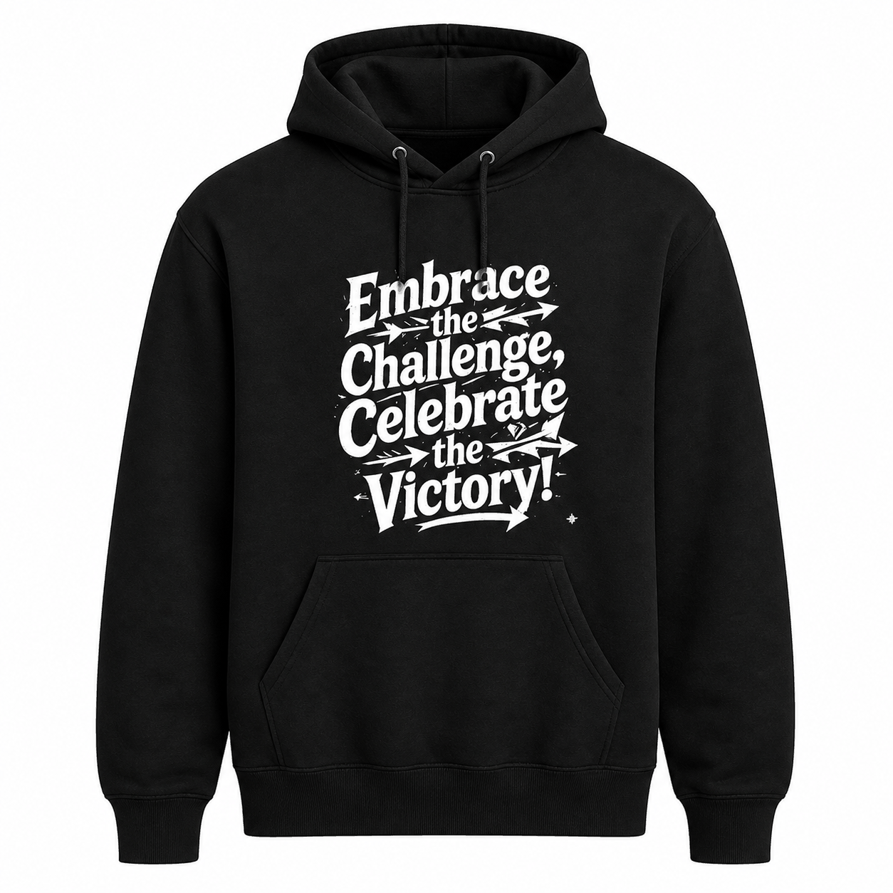 Embrace the Challenge, Celebrate the Victory Hoodie