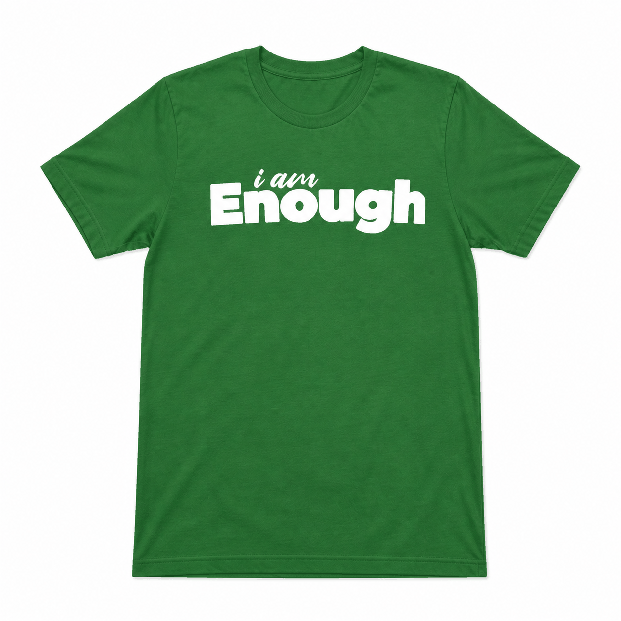 I Am Enough T-Shirt