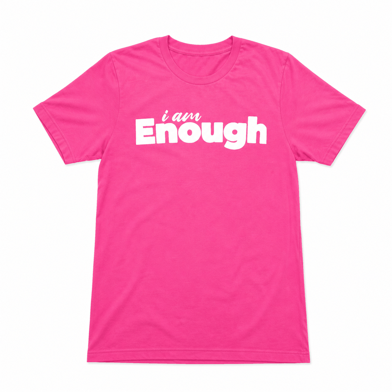 I Am Enough T-Shirt