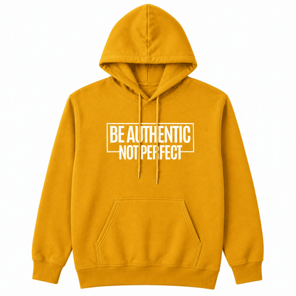 Be Authentic Hoodie