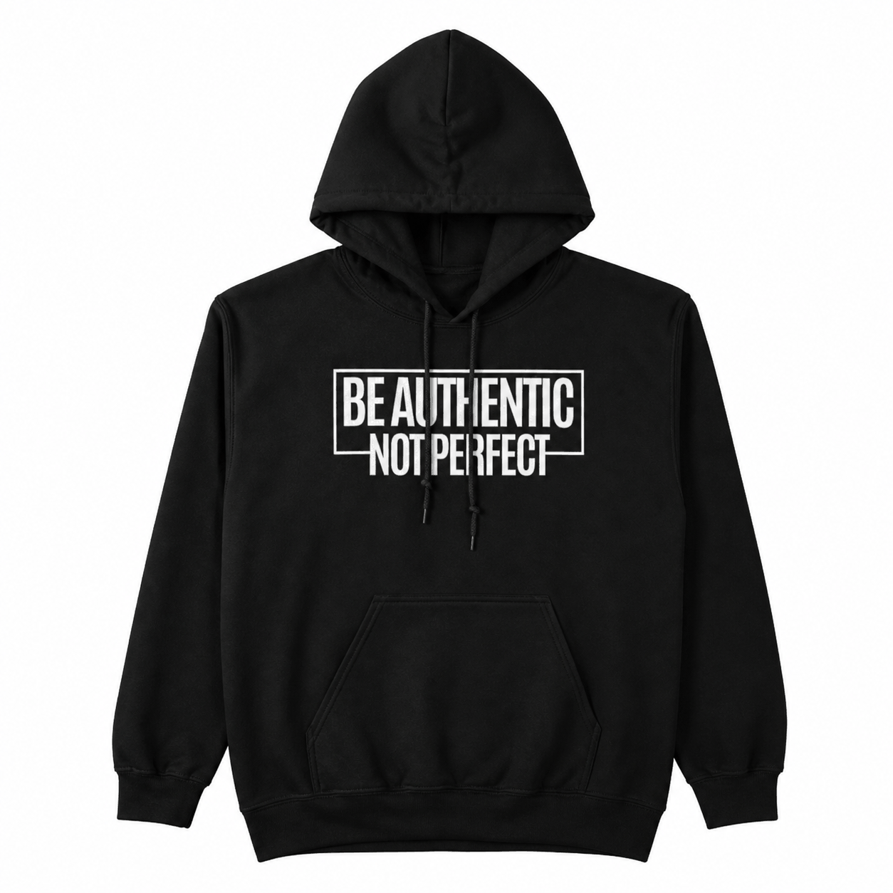 Be Authentic Hoodie