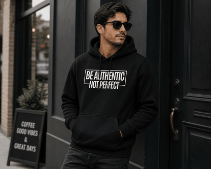 Be Authentic Hoodie