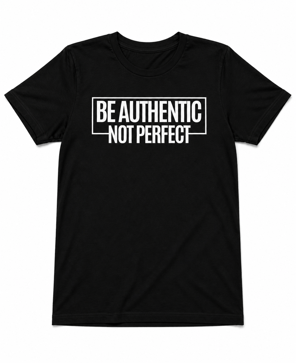 Be Authentic Not Perfect short sleeve t-shirt with motivational text for comfort and self-expression