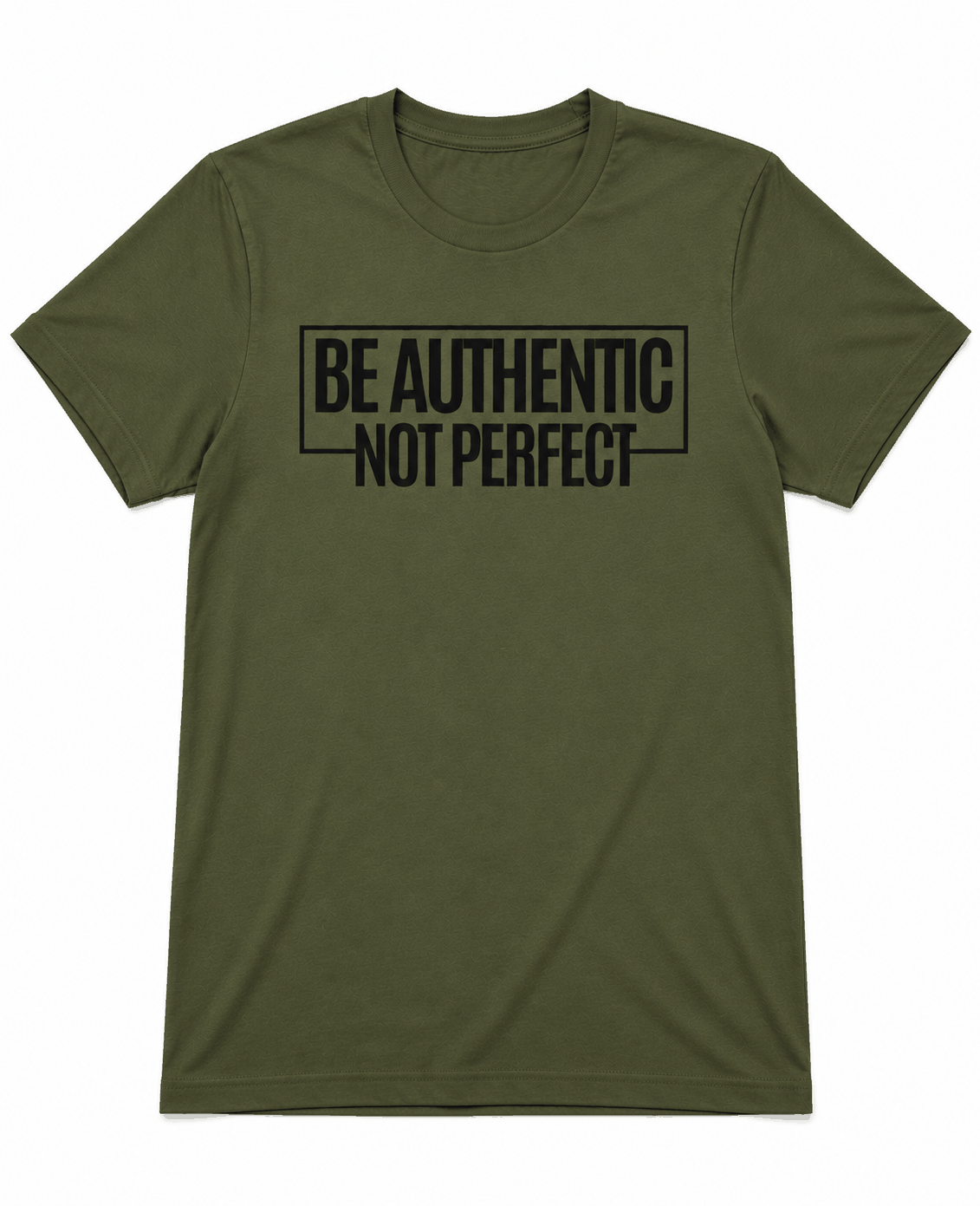 Be Authentic Not Perfect Short Sleeve T-Shirts