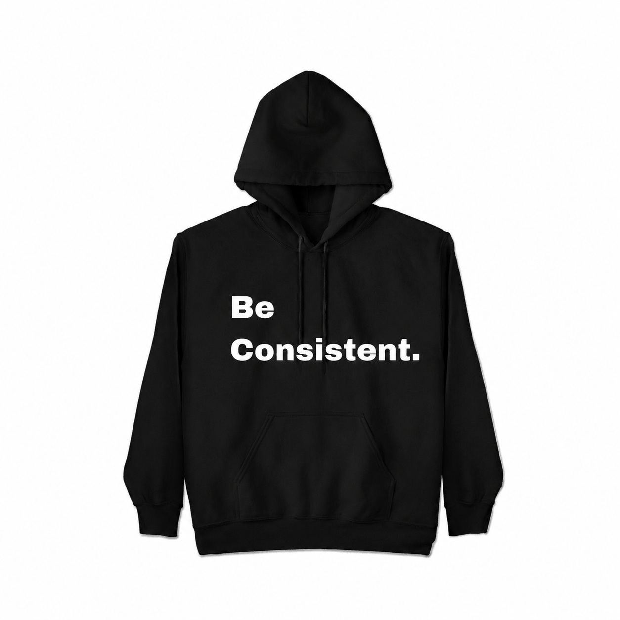 Be Consistent hoodie in soft fabric with streetwear style and motivational text