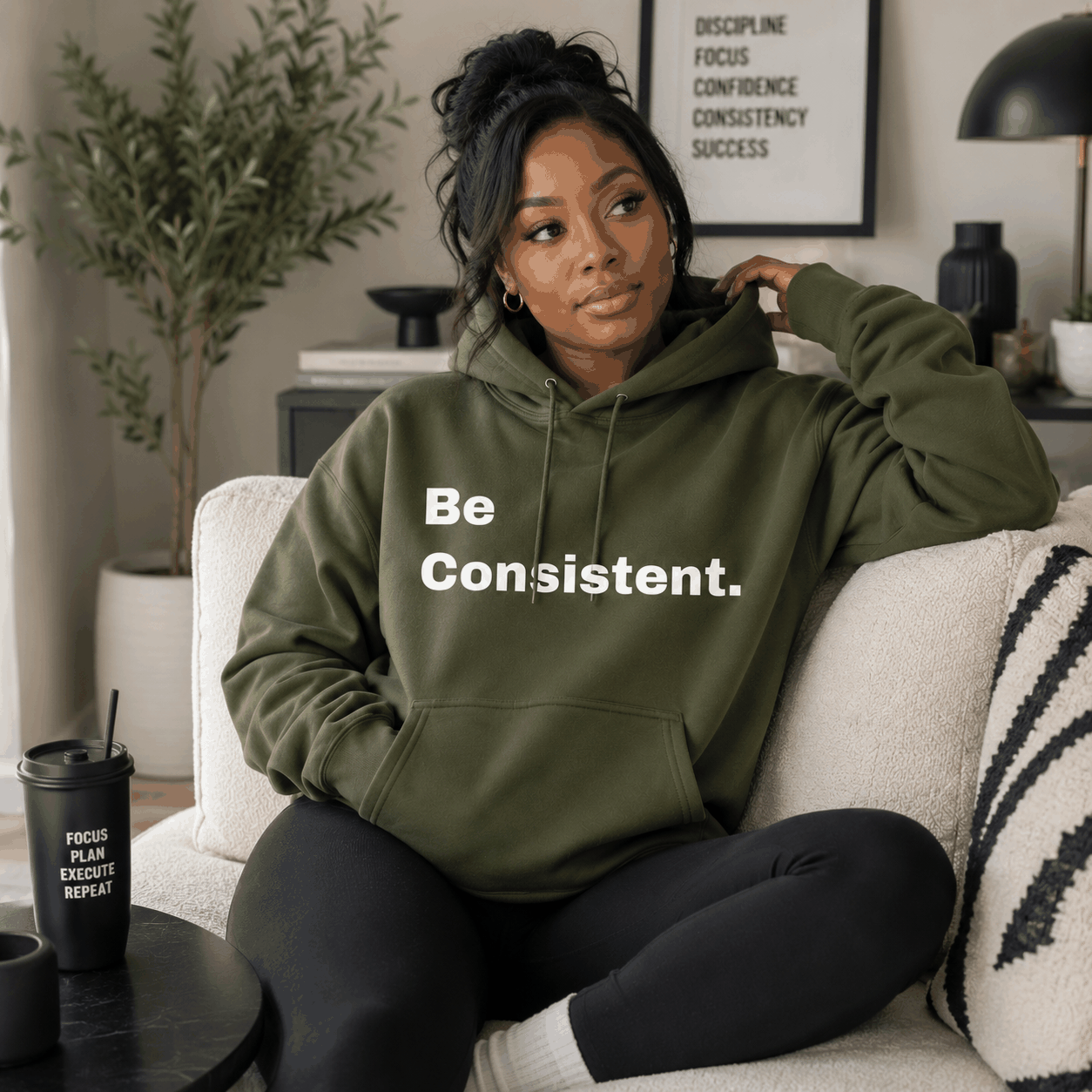 Be Consistent. Hoodie