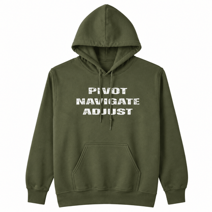PIVOT NAVIGATE ADJUST Hoodies - Embrace Authenticity with Unique Style