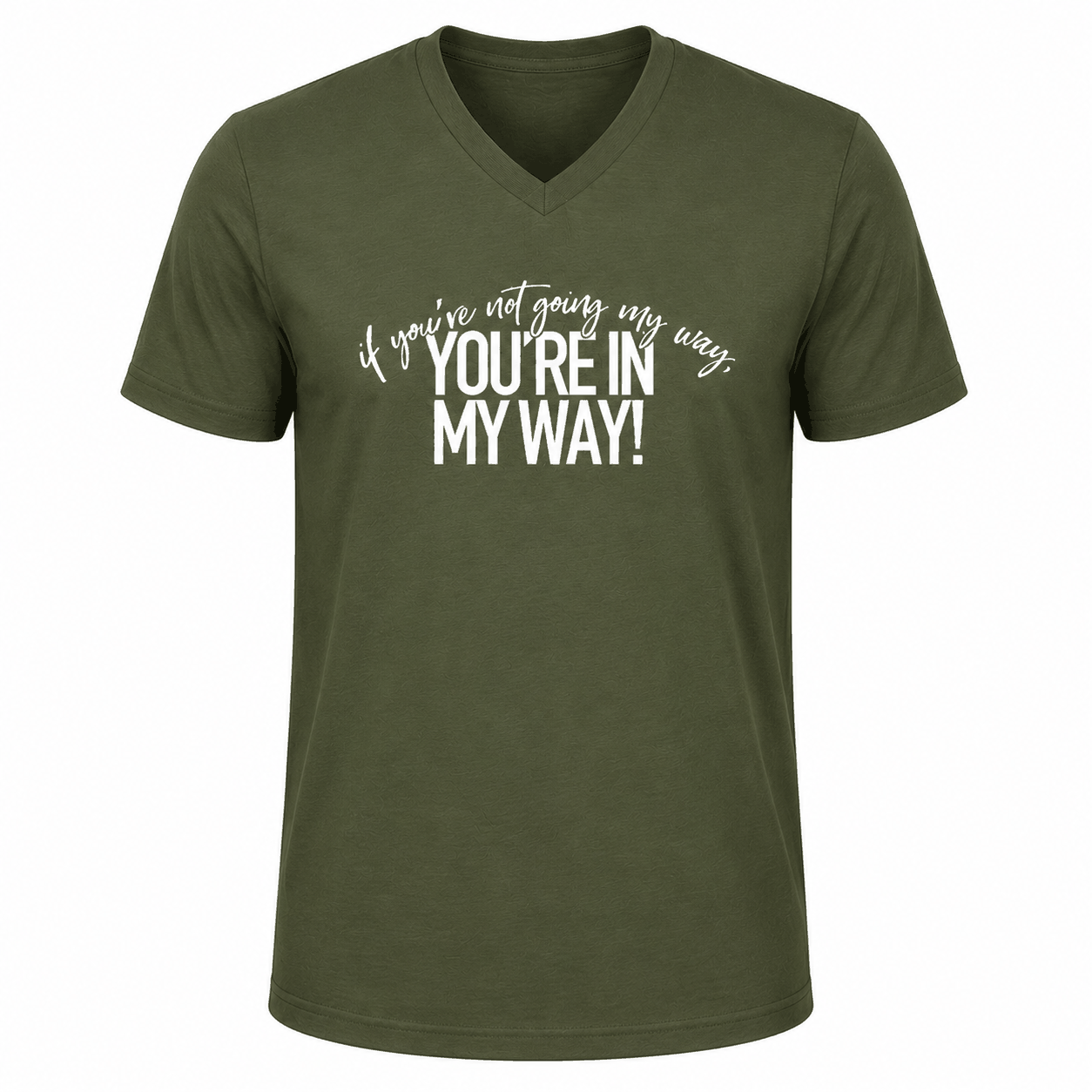 If You're Not Going My Way...