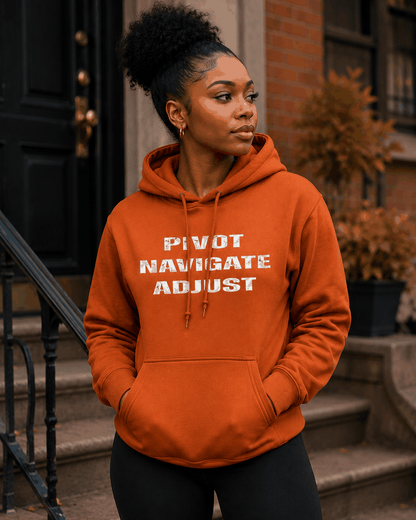 PIVOT NAVIGATE ADJUST Hoodies - Embrace Authenticity with Unique Style