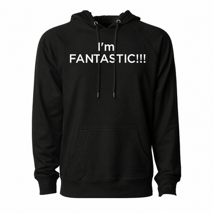 I'm Fantastic Hoodie