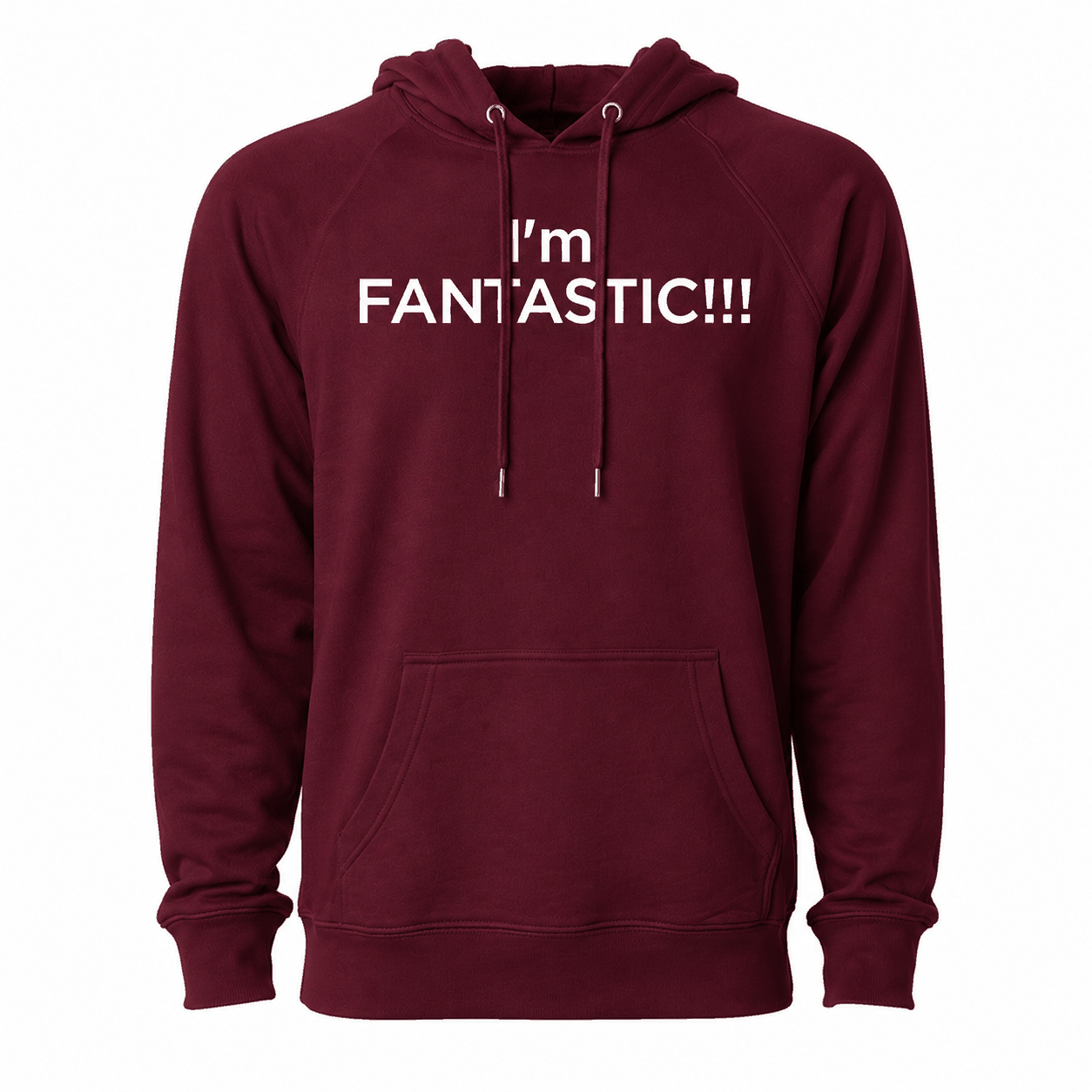 I'm Fantastic Hoodie
