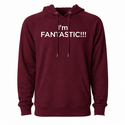 I'm Fantastic Hoodie