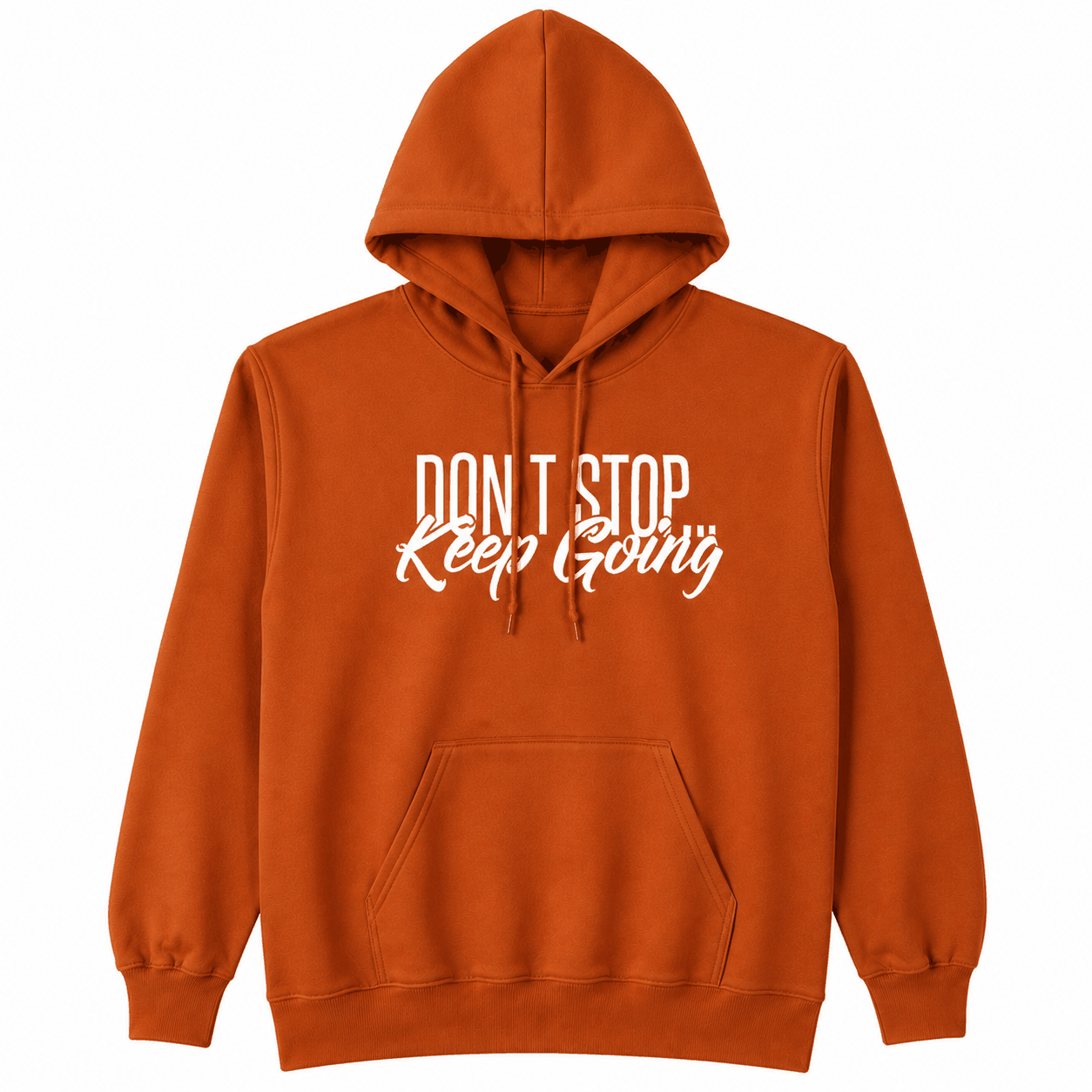 Don't Stop, Keep Going Hoodie - Empowering Authentic Style Collection