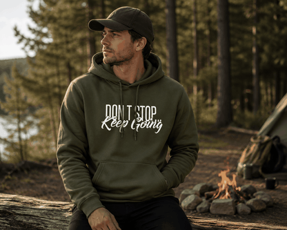 Don't Stop Keep Going Hoodie with empowering motivational text, soft fabric, and relaxed fit