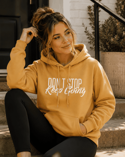 Don't Stop, Keep Going Hoodie - Empowering Authentic Style Collection