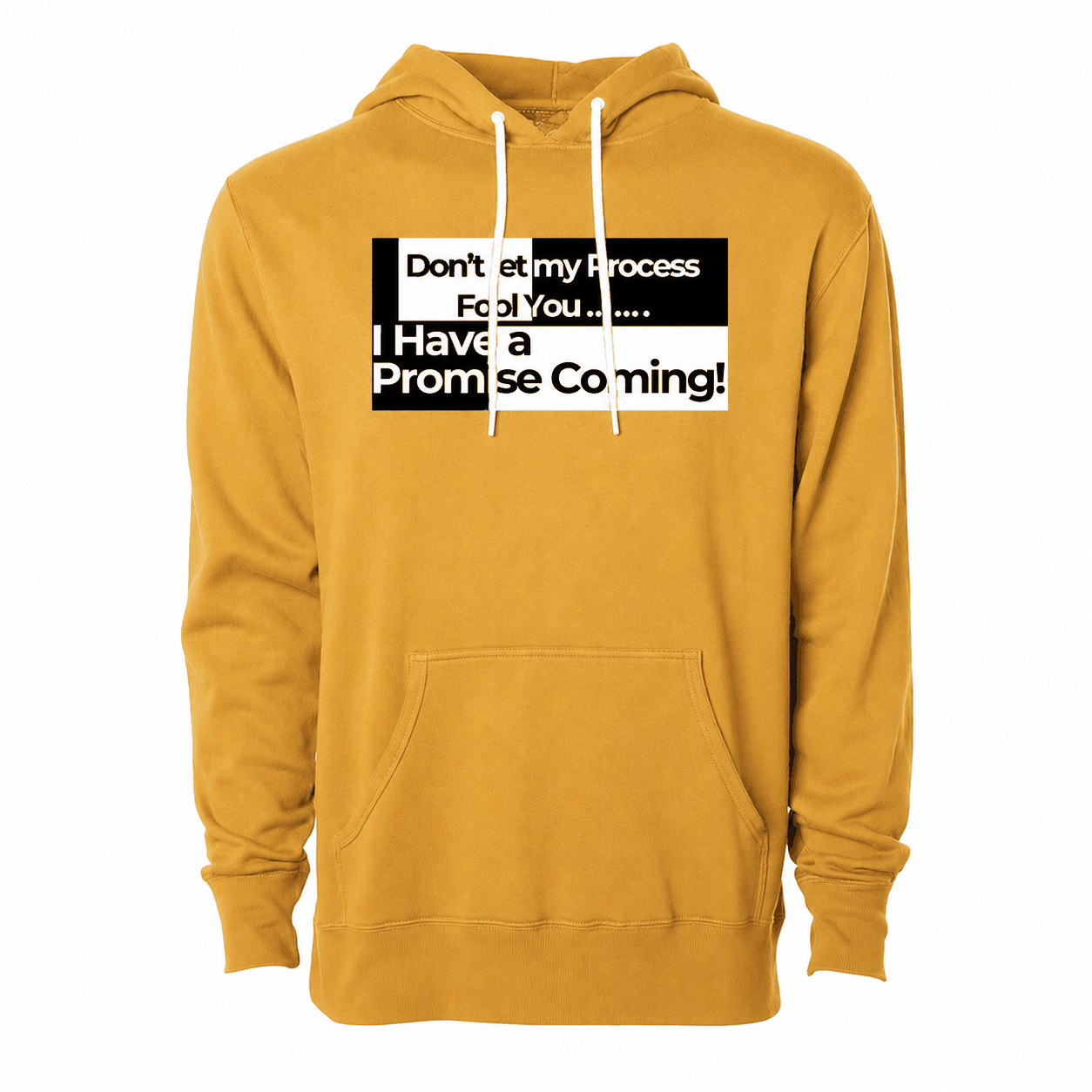 Don't Let My Process Fool You Hoodie with bold empowering design and cozy comfort