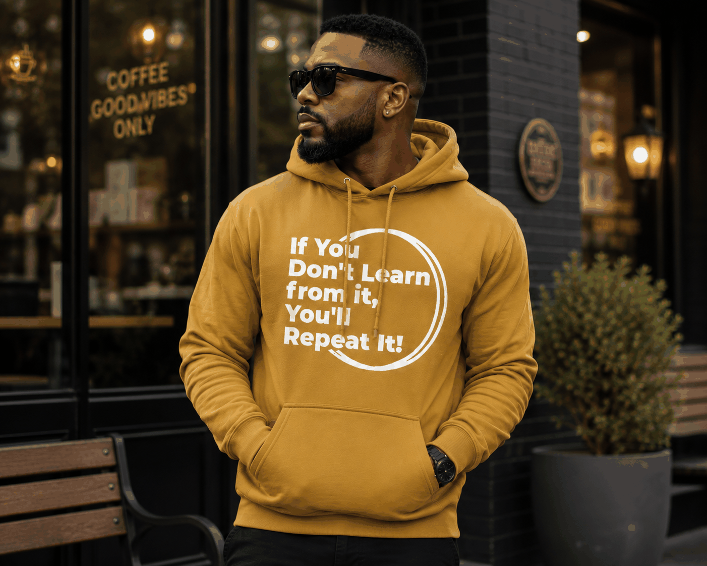 If You Don't Learn From It...Hoodie