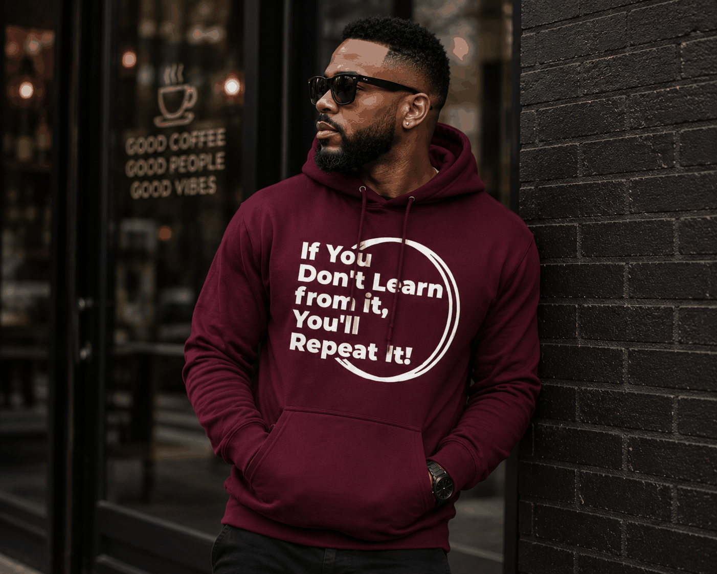 If You Don't Learn From It...Hoodie