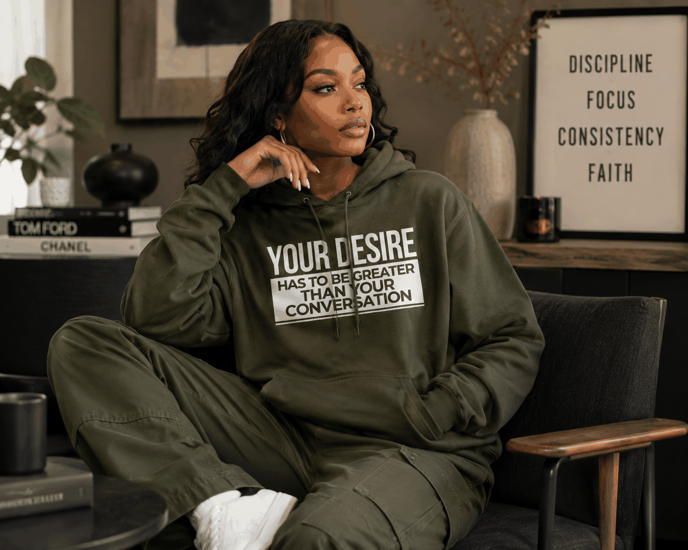 Your Desire has to be Greater... Hoodie - Embrace Authenticity & Style