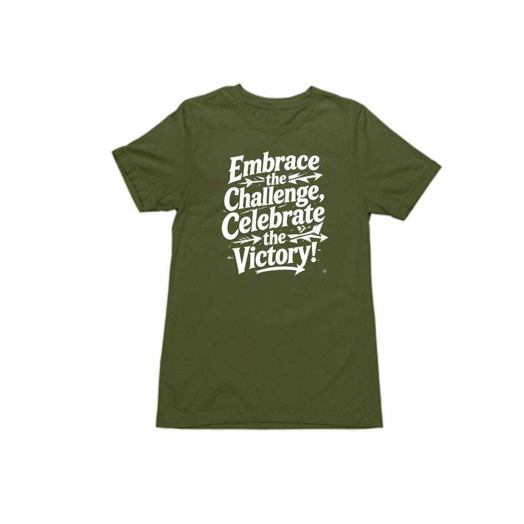 Embrace the Challenge T-Shirt | GCA Unlimited