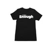 i am Enough T-Shirts