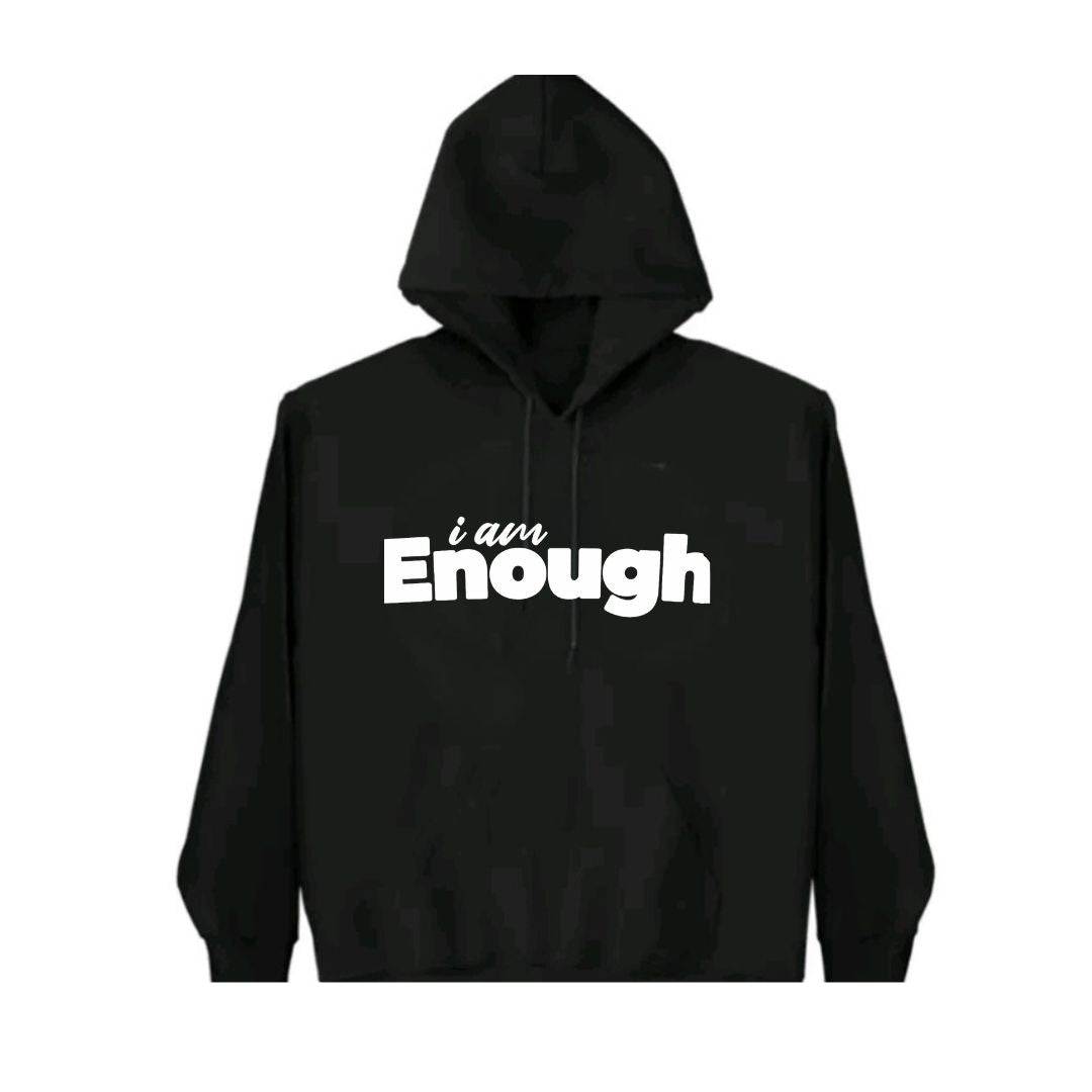 i Am Enough Hoodie