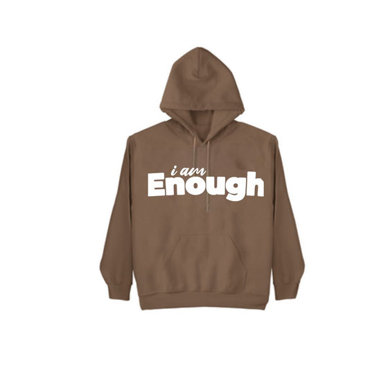 i am Enough Hoodie