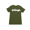 i am Enough T-Shirts