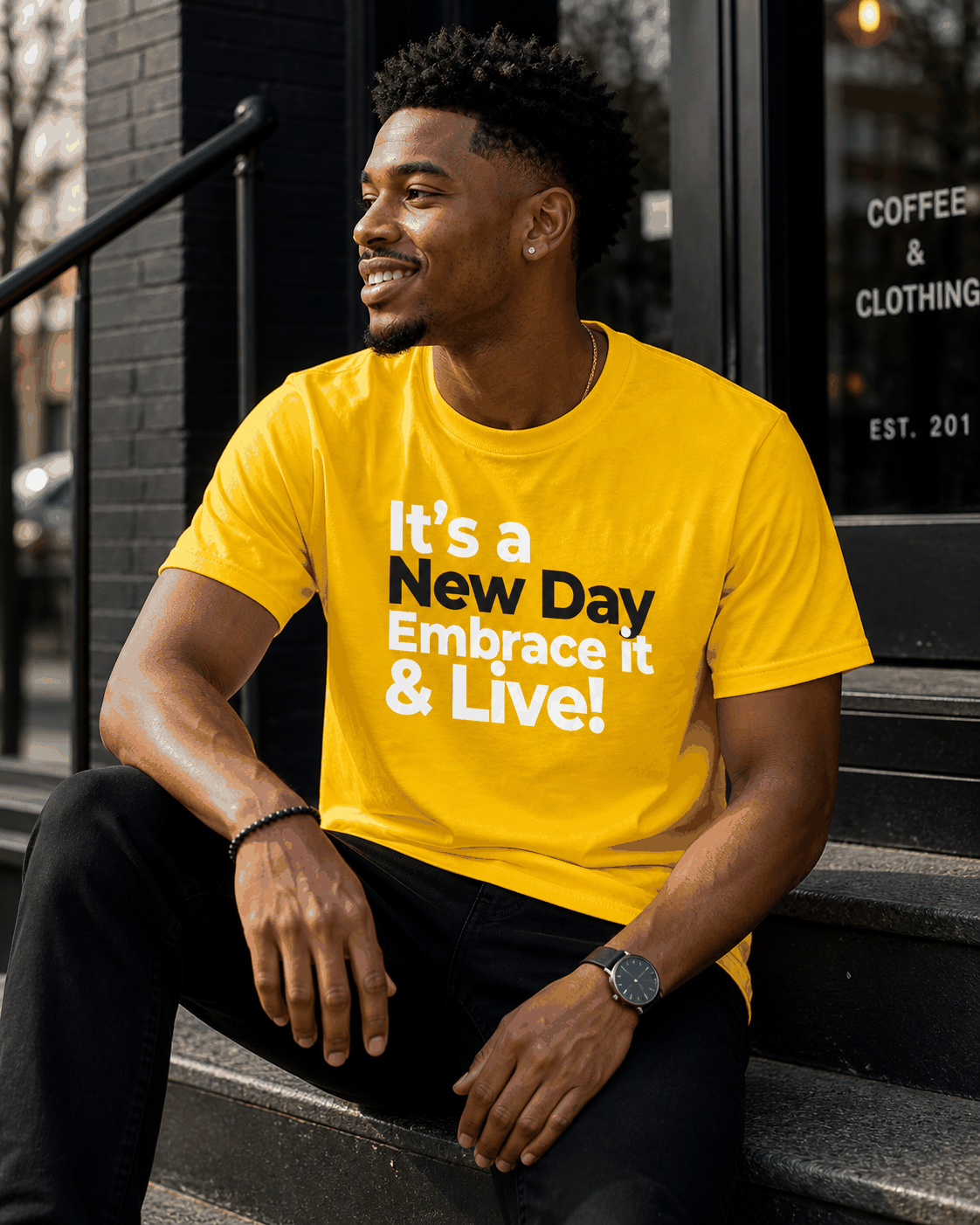 It's a New Day Embrace it & Live! T-shirt