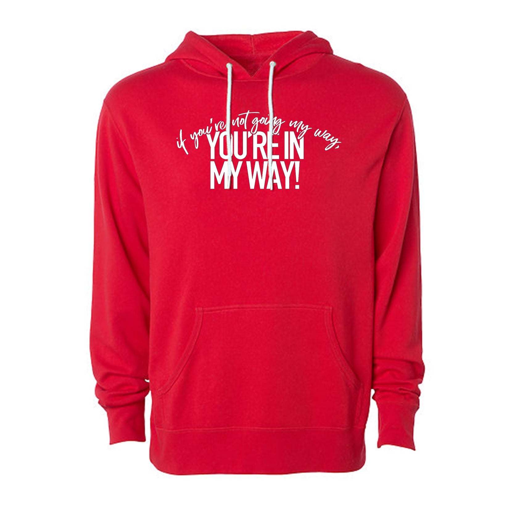 If You're Not Going My Way...